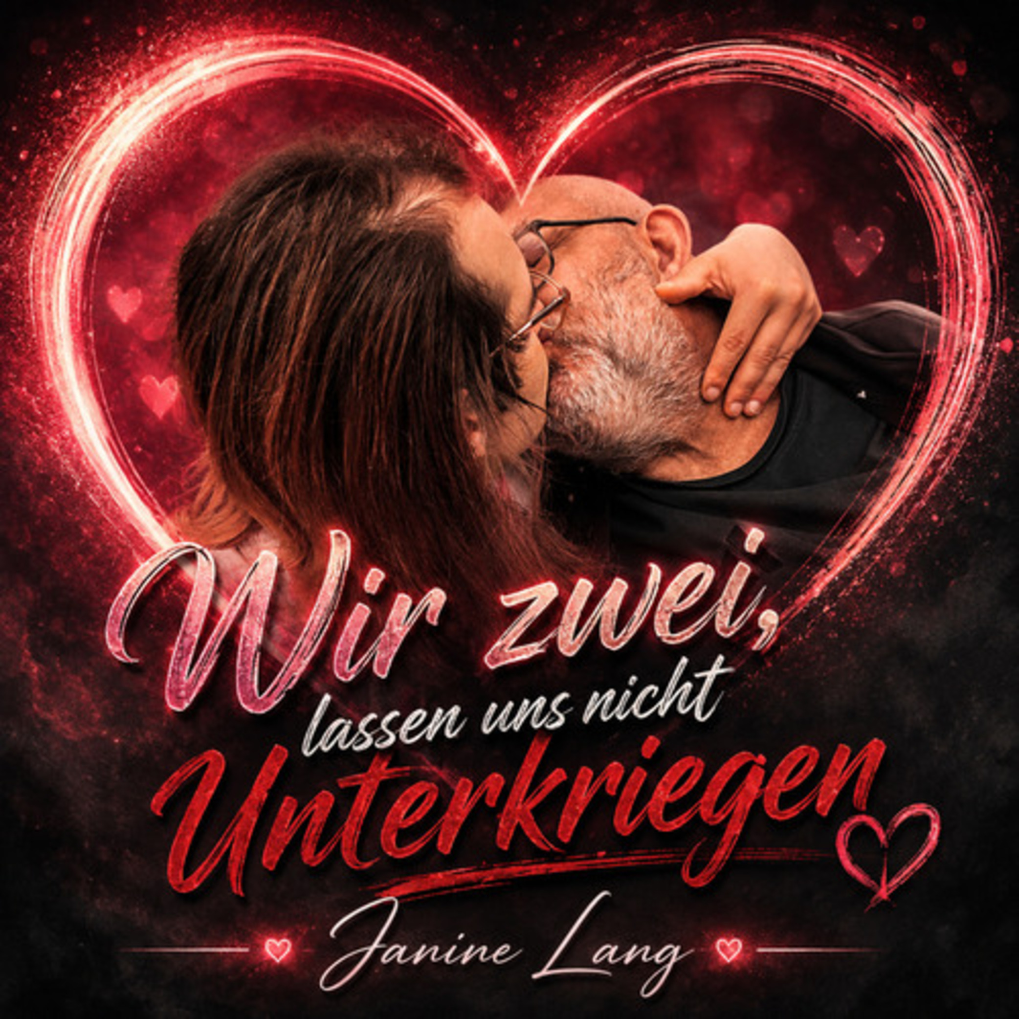 „Wir zwei, lassen uns nicht Unterkriegen“ von Janine Lang – Liebe, Stärke und Zusammenhalt in einer neuen EP. 🎶❤️